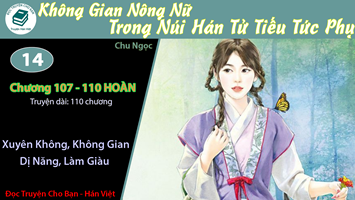 [HV] Không Gian Nông Nữ: Trong Núi Hán Tử Tiếu Tức Phụ